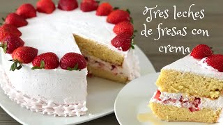 PASTEL 3 LECHES DE FRESAS CON CREMA ⎪POSTRES CON IXCHEL [upl. by Benenson991]