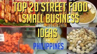 Top 20 Street Food Small business Ideas Philippines  Philippine Street Food [upl. by Donnamarie]