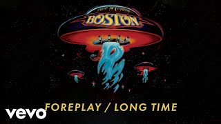 Boston  Foreplay  Long Time Official Audio [upl. by Esmaria]