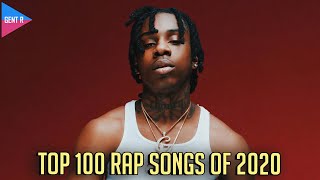 TOP 100 RAP SONGS OF 2020 YOUR CHOICE [upl. by Ahsinoj]