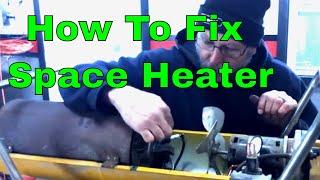 How to fix a Master Space Heater [upl. by Fiona]