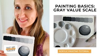 Painting Basics  Gray Value Scale [upl. by Euphemiah]