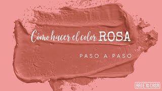 Cómo hacer el color rosa [upl. by Ylram]