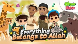 Everything Belongs to Allah  Omar and Hana  Official Video [upl. by Nnahsal]