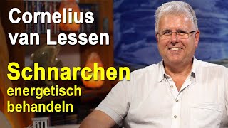 Schnarchen energetisch behandeln  Cornelius van Lessen [upl. by Lemert905]