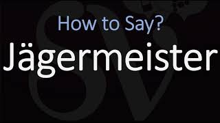 How to Pronounce Jägermeister CORRECTLY [upl. by Hendon]