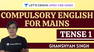 L1 Tense  Compulsory English for Mains  UPSC CSEIAS 202021 Hindi  Ghanshyam Singh [upl. by Bogart]