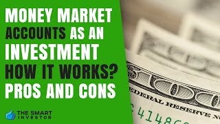 Money Market Account As An Investment Is It Worth it [upl. by Auka925]