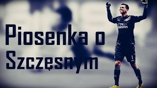 Piosenka  Szczęsny  Bramkarz Kompletnyquot [upl. by Nagaer]