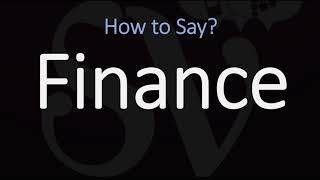 How to Pronounce Finance 3 WAYS British amp American English Pronunciation [upl. by Lytsyrk]