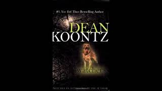 Watchers by Dean Koontz Audiobook [upl. by Tarttan]