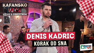 DENIS KADRIC  KORAK OD SNA  2022  UZIVO  OTV VALENTINO [upl. by Okime]