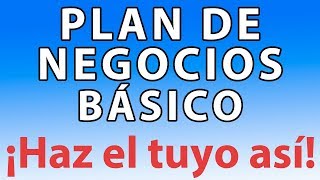 Plan de Negocio Básico para Emprendedores GUÍA  HAZ EL TUYO [upl. by Shulman]