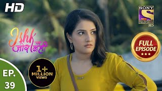 Ishk Par Zor Nahi  Ep 39  Full Episode  06th May 2021 [upl. by Iddo]