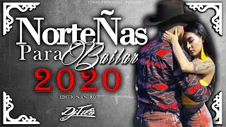 NorteÑAs Para Bailar Este 2020 MIX Dj Tito [upl. by Laurena]