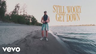 Still Woozy  Get Down Lyric Video [upl. by Grail302]