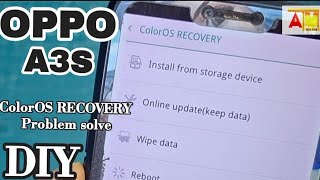 OPPO A3S ColorOS RECOVERY Problem solve [upl. by Nolava917]