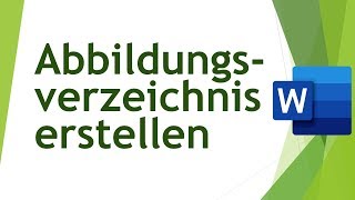 Abbildungsverzeichnis in Word erstellen  Abschlussarbeiten schreiben 02 [upl. by Gnoix]