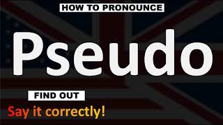 How to Pronounce Pseudo CORRECTLY [upl. by Aihsatal]