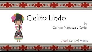 Cielito Lindo by Lyrics and Music [upl. by Rider]