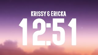 Krissy amp Ericka  1251 Lyrics [upl. by Frame]