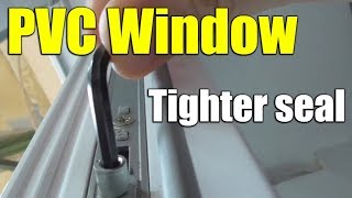 How to adjust PVC windowdoor for tighter seal Winter vs Summer mode [upl. by Ileana272]