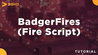 BadgerFires Fire Script  FiveM Resource InstallTutorial [upl. by Alvinia]