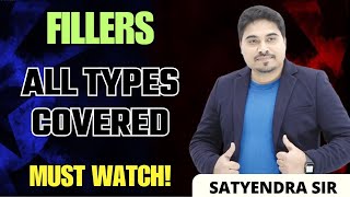 Fillers  All types  Satyendra Sir [upl. by Oilut371]