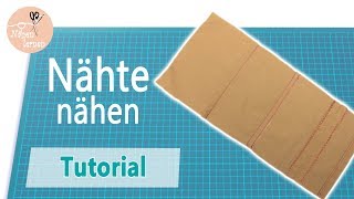 Die 4 wichtigsten Nähte nähen lernen  Tutorial für Anfänger [upl. by Dammahum]