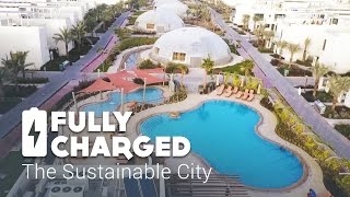 Sustainable City  Fully Charged [upl. by Ordway]