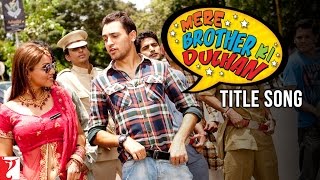 Mere Brother Ki Dulhan Title Song  Imran Khan  Katrina Kaif  KK  Sohail Sen  Irshad Kamil [upl. by Naik143]