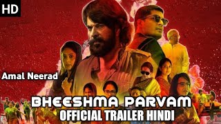 Bheeshma Parvam official hindi trailer  Mammootty  Amal Neerad [upl. by Hnim225]