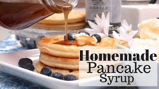 How To Make Homemade Pancake Syrup Recipe ButterMaple [upl. by Celestia]