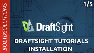 DraftSight Tutorials  Installation [upl. by Seidel107]