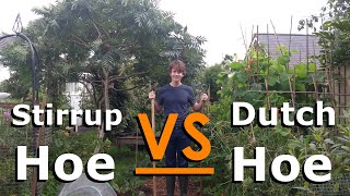 GARDEN TOOL SHOWDOWN  Stirrup Hoe VS Dutch Hoe [upl. by Orsay999]