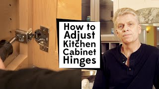 How To Adjust Kitchen Cabinet Hinges [upl. by Yaral]