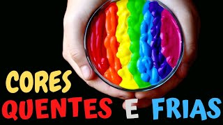 Cores quentes e frias [upl. by Ahgiel]