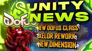 NEW DOFUS CLASS  DOFUS UNITY NEWS [upl. by Eveivenej]