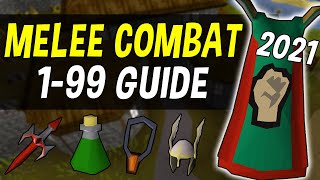 A Complete 199 Melee Combat Guide for Oldschool Runescape in 2021 OSRS [upl. by Levin]