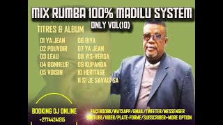 MIX RUMBA 100 MADILU SYSTEM ONLY VOL10 NONSTOP [upl. by Neille515]