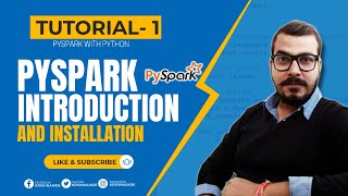 Tutorial 1Pyspark With PythonPyspark Introduction and Installation [upl. by Bilow]