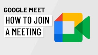 Google Meet How to Join a Meeting [upl. by Coucher626]