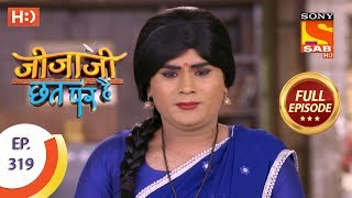 Jijaji Chhat Per Hai  Ep 319  Full Episode  26th March 2019 [upl. by Eustacia]