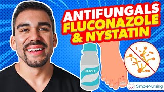 Pharmacology  Antifungals  Fluconazole Nystatin nursing RN PN NCLEX [upl. by Sileas]