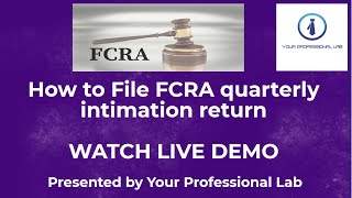 FCRA QUARTERLY RETURN [upl. by Ecirp]