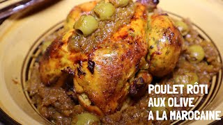 POULET RÔTI AUX OLIVE A LA MAROCAINE  RECETTE TRADITIONNELLE AUX OIGNONS CARAMÉLISÉS POULET MHAMER [upl. by Yrroc402]