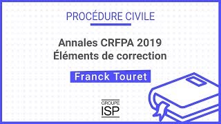 Annales CRFPA 2019  Procédure civile [upl. by Walliw486]