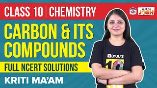 Carbon and Its Compounds Class 10 Science NCERT Solutions Full Chapter  CBSE Class 10 Board Exams [upl. by Arekahs]