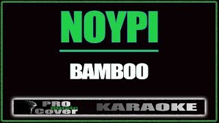 Noypi  BAMBOO KARAOKE [upl. by Freddie]