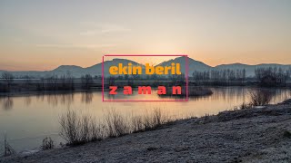 Ekin Beril  Zaman Lyric Video [upl. by Lubow503]